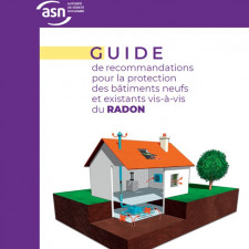Guide de recommandations pour la protection des bâtiments neufs et existants vis-à-vis du radon