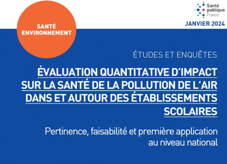Evaluation quantitative d’impact sur la santé (ÉQIS) de la qualité de l’air dans et autour des établissements scolaires