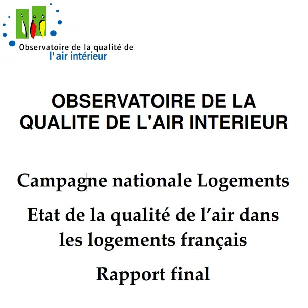 Campagne nationale Logements 1 : Etat de la qualité de l'air intérieur dans les logements français